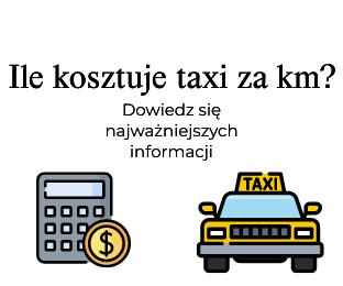 Ile kosztuje taxi za km?