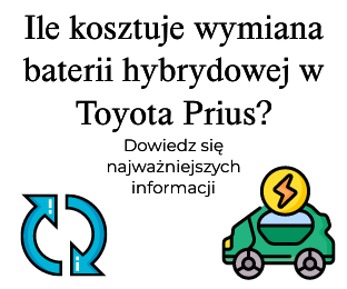 Ile kosztuje wymiana baterii hybrydowej w Toyota Prius?